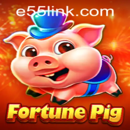 Exploring FortunePig: An Intriguing Journey with e55 PH Login