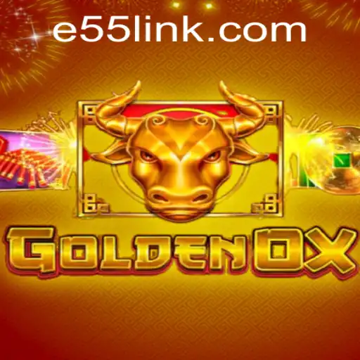 GoldenOx: Discover the Enchanting World of e55 PH Login