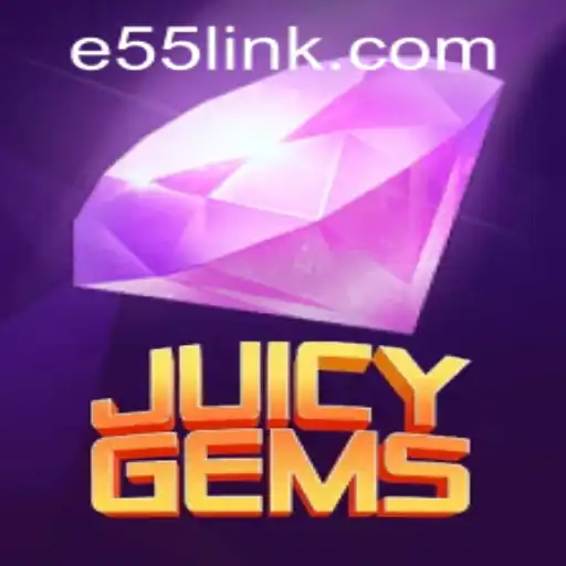 JuicyGems: A Thrilling Adventure Awaits with e55 PH Login