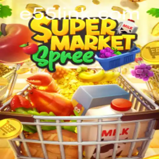 Exploring SupermarketSpree and the E55 PH Login Phenomenon
