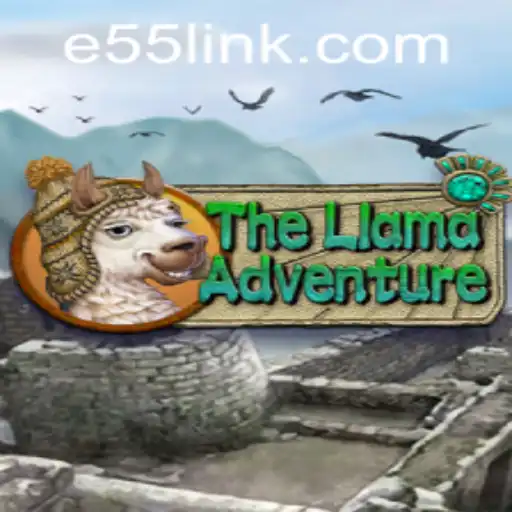 The Llama Adventure: A Thrilling Journey with E55 PH Login Updates